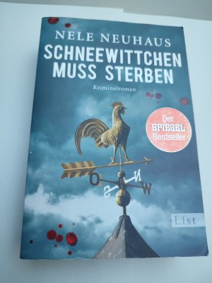 gebrauchtes Buch – Nele Neuhaus – Schneewittchen muss sterben - Kriminalroman