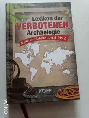 gebrauchtes Buch – Luc Bürgin – Lexikon der verbotenen Archäologie - Mysteriöse Relikte von A bis Z