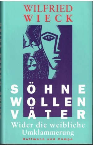 gebrauchtes Buch – Wilfried Wieck – Söhne wollen Väter