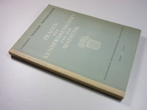 Fragen der Kunstwissenschaft und der Ästhetik. Studienmaterial für die Künstlersichen Lehranstalten. Heft 3/1955