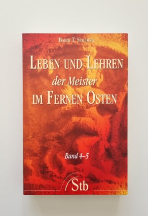 Leben und Lehren der Meister im Fernen Osten Band 4-5 (2009, Zustand sehr gut)