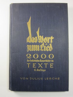 Das Wort zum Lied. 2000 der beliebtesten Konzertlieder im Texte