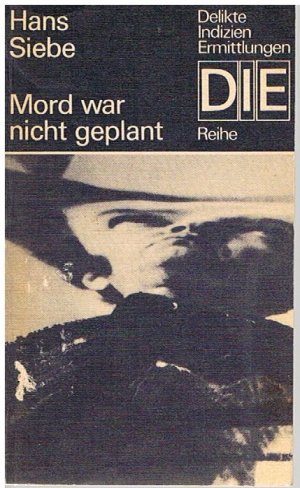 gebrauchtes Buch – Hans Siebe – Mord war nicht geplant