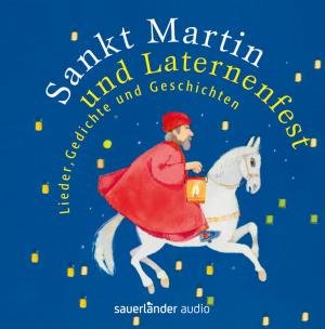 neues Hörbuch – SANKT MARTIN UND LATERNENFEST