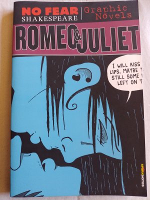 Romeo and Juliet - No Fear Shakespeare Graphic Novel