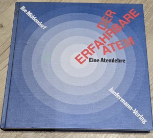 gebrauchtes Buch – Ilse Middendorf – Der erfahrbare Atem - Eine Atemlehre mit 2 Hörkassetten