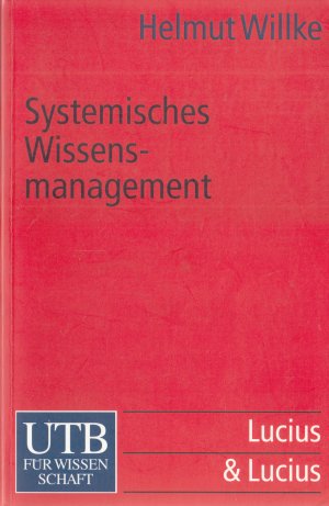 Systemisches Wissensmanagement