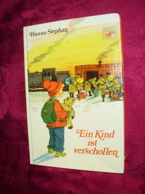 gebrauchtes Buch – Hanna Stephan – Ein Kind ist verschollen