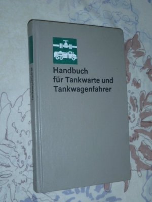 Handbuch für Tankwarte und Tankwagenfahrer ( NVA Handbuch )