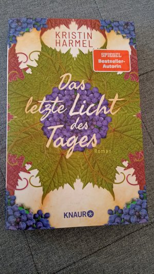 gebrauchtes Buch – Kristin Harmel – Das letzte Licht des Tages - Roman. Die dramatische Résistance-Geschichte einer französischen Familie bei Ausbruch des 2. Weltkriegs