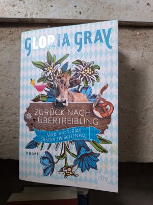 gebrauchtes Buch – Gray, Gloria; Felder – Zurück nach Übertreibling - Vikki Victorias erster Fall – Krimi