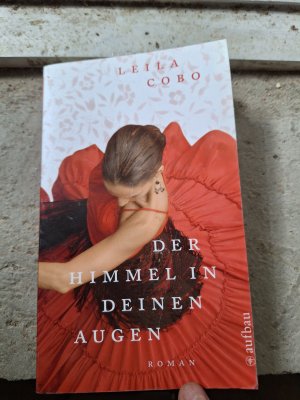 gebrauchtes Buch – Leila Cobo – Der Himmel in deinen Augen