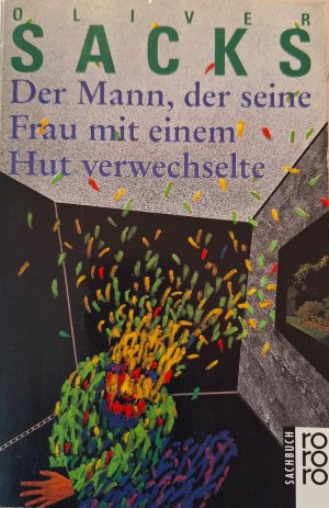 gebrauchtes Buch – Oliver Sacks – Der Mann, der seine Frau mit einem Hut verwechselte