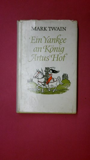 EIN YANKEE AN KÖNIG ARTUS HOF BAND IX.