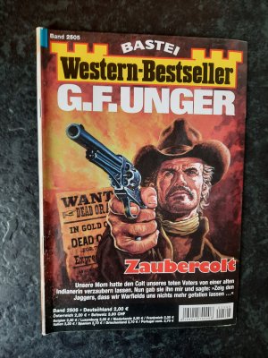 gebrauchtes Buch – G.F. Unger – Western-Bestseller. Band 2505: Zaubercolt.