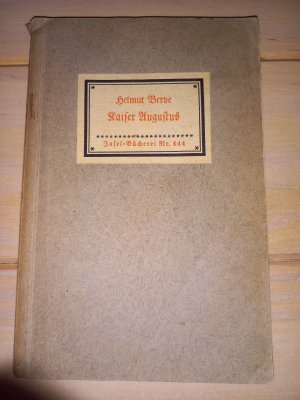 Kaiser Augustus (Insel-Bücherei Nr. 444)