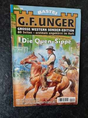 gebrauchtes Buch – G.F. Unger – Grosse Western Sonder-Edition. Band 150: Die Quen-Sippe. 80 Seiten - erstmals ungekürzt im Heft.