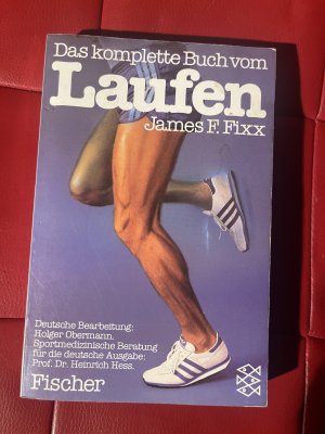 gebrauchtes Buch – Fixx, James F – Das komplette Buch vom Laufen