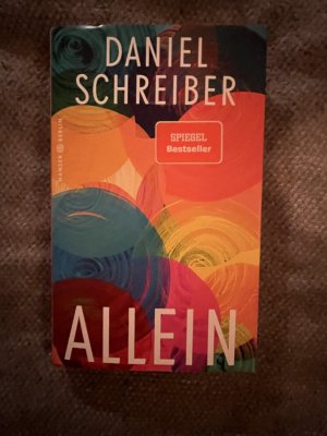 gebrauchtes Buch – Daniel Schreiber – Allein. Widmungsexemplar.