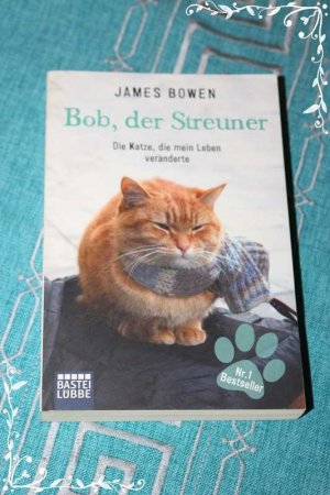 gebrauchtes Buch – James Bowen – Bob, der Streuner - Die Katze, die mein Leben veränderte