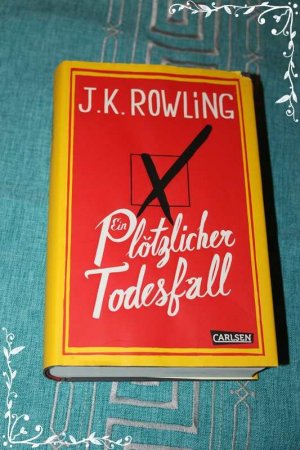 gebrauchtes Buch – Rowling, J.K – Ein plötzlicher Todesfall