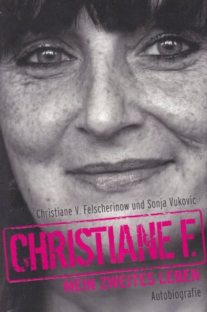 gebrauchtes Buch – Felscherinow, Christiane V – Christiane F. - Mein zweites Leben - Autobiografie