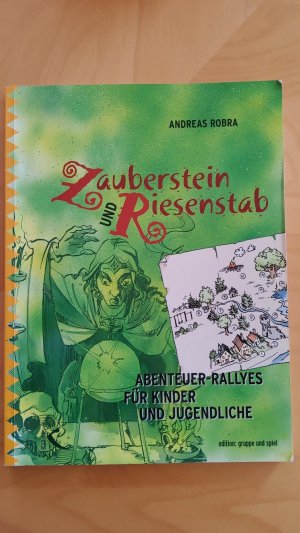 gebrauchtes Buch – Andreas Robra – Zauberstein und Riesenstab