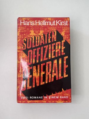 Soldaten Offiziere Generale - Die Tragödie des Soldaten - Drei Romane