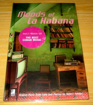 gebrauchtes Buch – Robert Polidori – Moods of La Habana. Mit CD