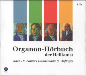 Organon-Hörbuch der Heilkunst (6. Auflage) nach Samuel Hahnemann