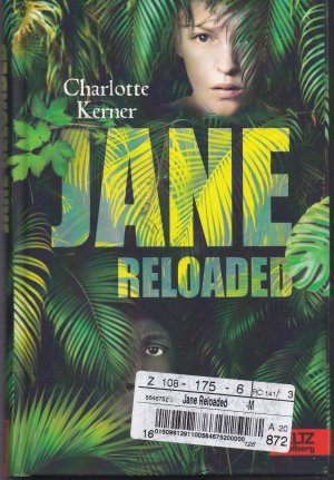 gebrauchtes Buch – Charlotte Kerner – Jane Reloaded