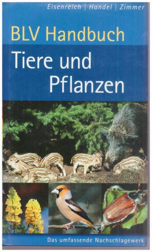 gebrauchtes Buch – Eisenreich, Wilhelm; Handel – BLV Handbuch Tiere und Pflanzen