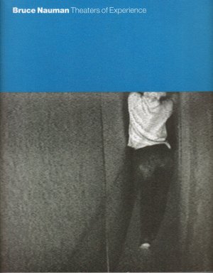 gebrauchtes Buch – Bruce Nauman – Bruce Naumann : Theaters of Experience; Deutsche Guggenheim, October 31, 2003 - January 18, 2004; zahlreiche Farb- und S/W Abbildungen