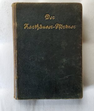 Der Karthäuser-Pförtner Dokumente zur Sittengeschichte der Menschheit