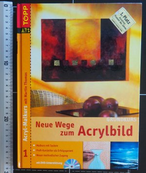 gebrauchtes Buch – Thomas Martin – Neue Wege zum Acrylbild