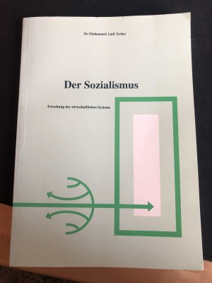 Der Sozialismus. Forschung des wirtschaftlichen Systems