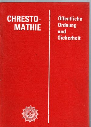 Chrestomathie - Öffentliche Ordnung und Sicherheit