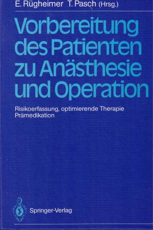 Vorbereitung des Patienten zu Anästhesie und Operation