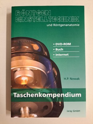 Kompendium Röntgen-Einstelltechnik - vernetztes interaktives Lehrmittel