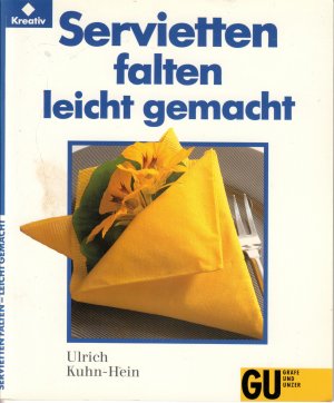 gebrauchtes Buch – Ulrich Kuhn-Hein – Servietten falten leicht gemacht