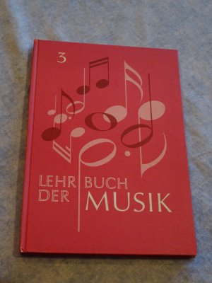 Lehrbuch der Musik 3