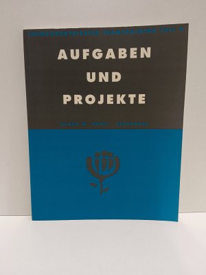 gebrauchtes Buch – Vopel, Klaus W – Aufgaben und Projekte - Wie kann das Team seine Arbeit wirkungsvoll organisieren? Band 4