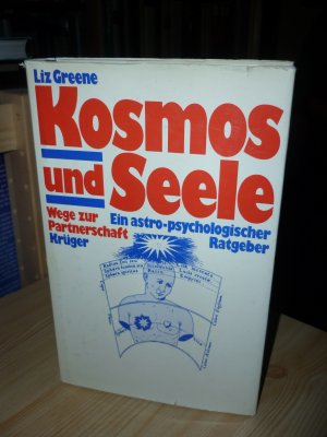 Kosmos und Seele - Wege zur Partnerschaft ; e. astro-psycholog. Ratgeber