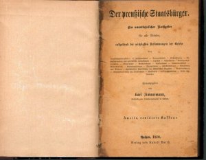b0336 Der preussische Staatsbürger : ein unentbehrlicher Rathgeber für alle Stände enthaltend die wichtigsten Bestimmungen der Gesetze.