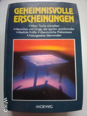 gebrauchtes Buch – k.a./ div – Geheimnisvolle Erscheinungen