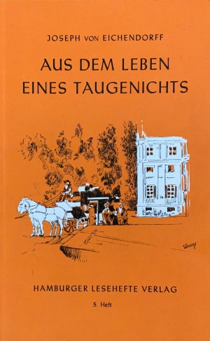 gebrauchtes Buch – Joseph von Eichendorff – Aus dem Leben eines Taugenichts