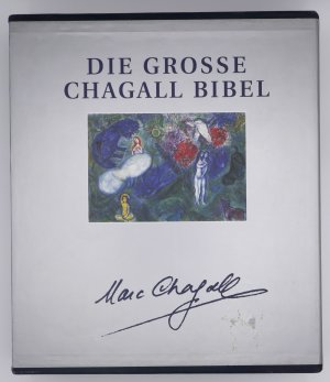 gebrauchtes Buch – Chagall, Marc  – Die Große Chagall Bibel. Einheitsübersetzung der Heiligen Schrift (VORZUGSAUSGABE IN LEDER im SCHUBER!)