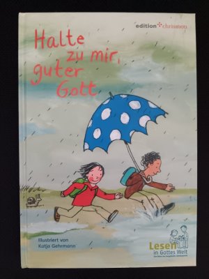 Halte zu mir, guter Gott (ab 5 J.)