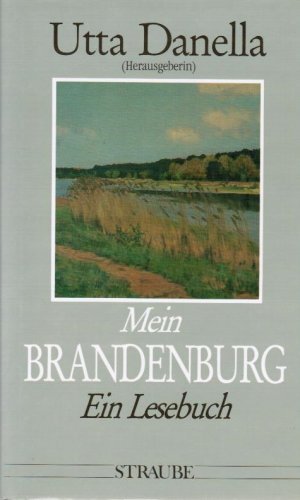 gebrauchtes Buch – Utta Danella – Mein Brandenburg