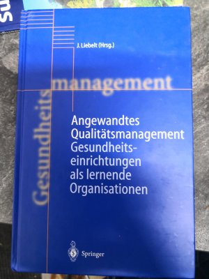gebrauchtes Buch – Angewandtes Qualitätsmanagement gebrauchtes Buch – Angewandtes Qualitätsmanagement